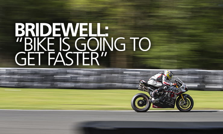 Bridewell on the V4R: "It's going to get faster and faster"